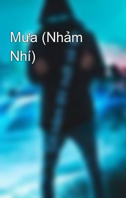 Mưa (Nhảm Nhí)