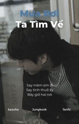 Mưa Rơi Ta Tìm Về