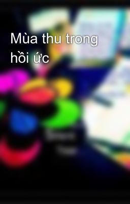 Mùa thu trong hồi ức