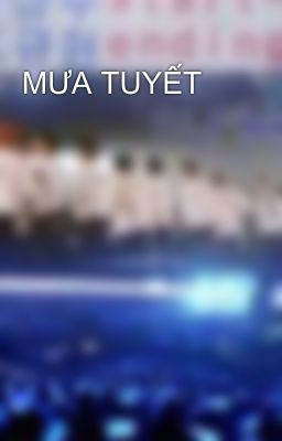 MƯA TUYẾT