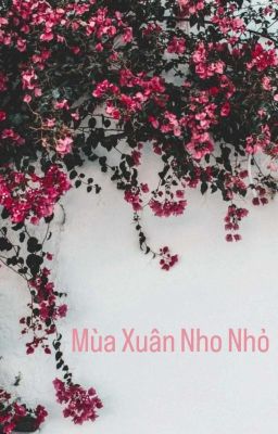 Mùa xuân nho nhỏ