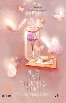 mười năm thương nhớ