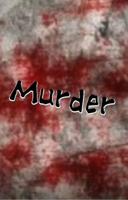 Murder