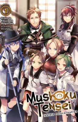 Mushoku Tensei - Isekai Ittara Honki Dasu [ Volume 1 ]ː  Thời thơ ấu