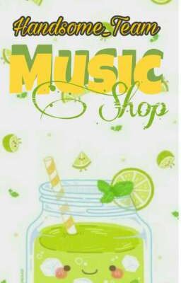 Music Shop [ Handsome_Team ]
