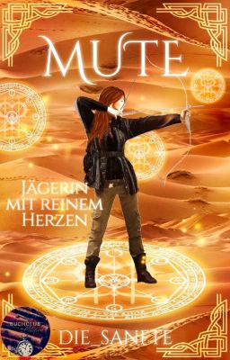 Mute~ Jägerin mit reinem Herzen