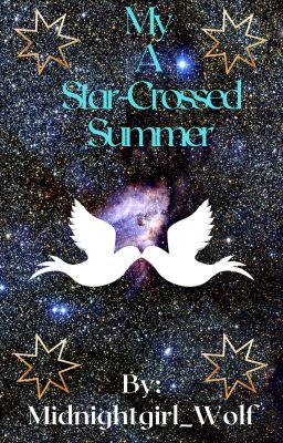 My A Star Crossed Summer (On Hold)