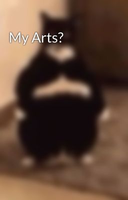 My Arts?