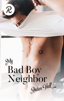 My Bad Boy Neighbor (Now on Radish)