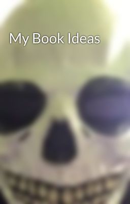 My Book Ideas