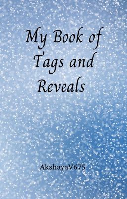 My Book of Tags and Reveals 