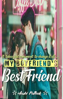 MY BOYFRIEND'S BEST FRIEND (Sandhir One Shot) 