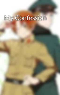 My Confession