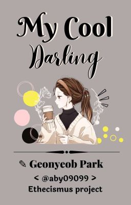 My Cool Darling, Geonyeob Park ✓