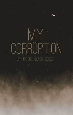 My Corruption 