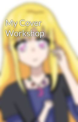 My Cover Workshop