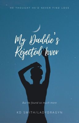 My Daddie's Rejected Lover