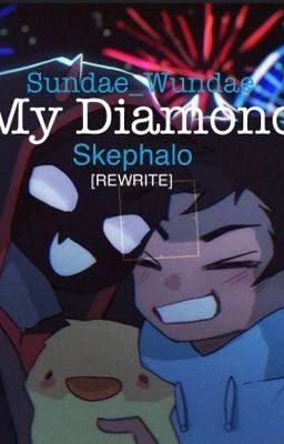 '~My Diamond~' Skephalo Omegaverse - Rewrite