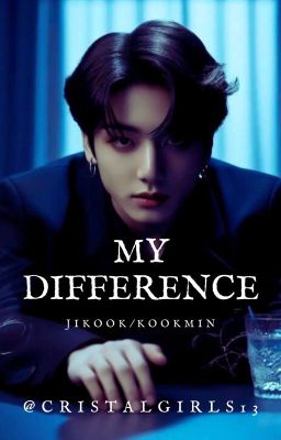 🌹My Difference🌹 ʃJikook/Kookminƪ 