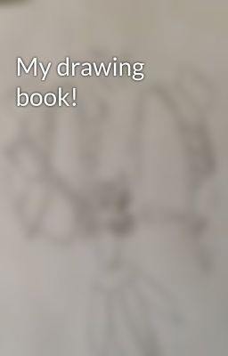 My drawing book!