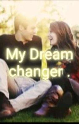 My Dream Changer 