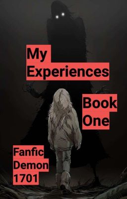 👻My Experiences ☠️Book 1👻