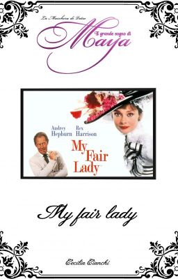 My fair lady [completo]