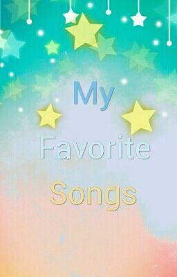 My Favorite Songs