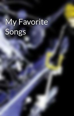 My Favorite Songs