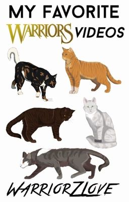 My Favorite Warrior Cat Videos