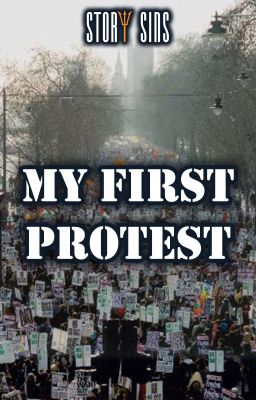 My First Protest