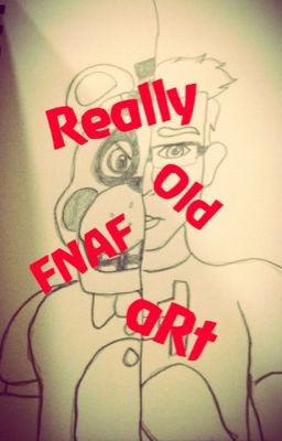 My FNAF Art