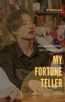 «My Fortune Teller»†•Jjk x readers•† (Completed ✔️)