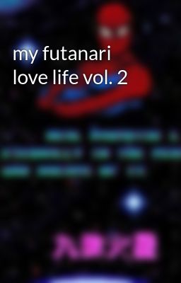 my futanari love life vol. 2