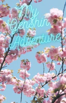 My Genshin Adventure 