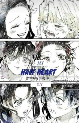 ♥ My Half Heart ♥ {A Modern KNY AU}