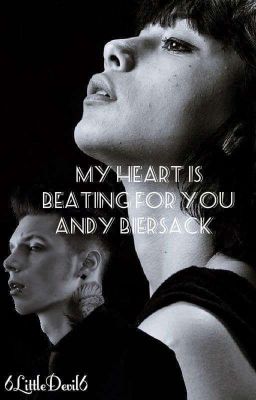 My Heart Is Beating For You | Andy Biersack ✔