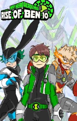 My Hero Academia: The Rise of Ben 10, Book 3