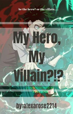 My hero, my villain?!