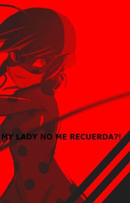 My Lady NO ME RECUERDA?! (Pausada)