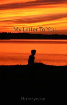 My Letter To You.