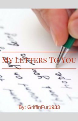 My Letters To You