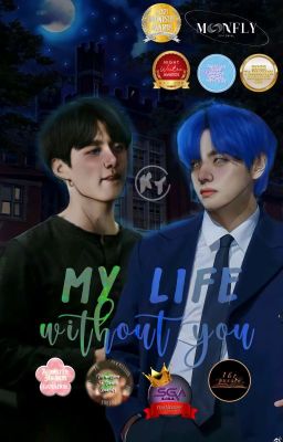 My Life Without You © | °✧Omegaverse Taekook ✧°