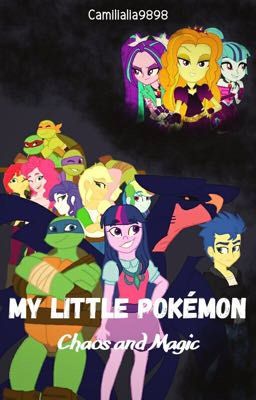 My Little Pokémon: Chaos and Magic