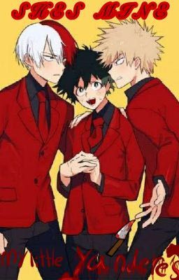 My little yanderes!yanderes!bakugo.izuku.shoto (slow updates)