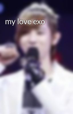 my love exo