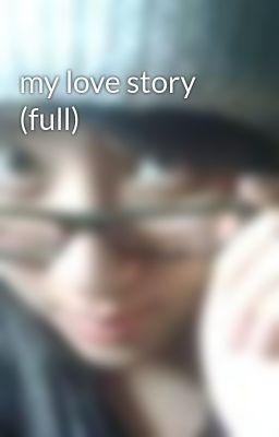 my love story (full)