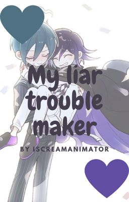 My lying troublemaker | Saiouma