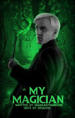 My Magician || Draco Malfoy Fanfiction