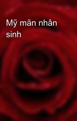 Mỹ mãn nhân sinh